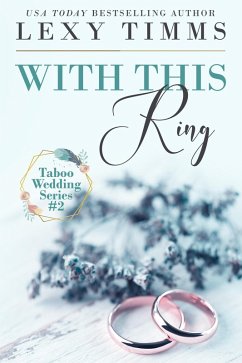Cover With This Ring (Taboo Wedding Series, #2) (eBook, ePUB)