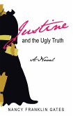 Justine and the Ugly Truth (eBook, ePUB)