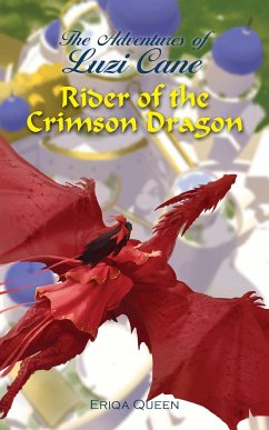 Rider of the Crimson Dragon (eBook, ePUB) - Queen, Eriqa