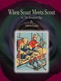 When Scout Meets Scout (eBook, ePUB)