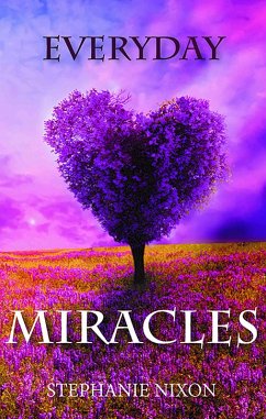 Everyday Miracles (eBook, ePUB) - Nixon, Stephanie