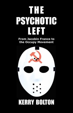 The Psychotic Left (eBook, ePUB) - Bolton, Kerry