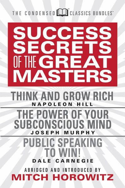 Success Secrets of the Great Masters (Condensed Classics) (eBook, ePUB)