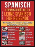 Spanisch (Spanisch für alle) Lerne Spanisch für Reisende (eBook, ePUB)
