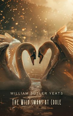 The Wild Swans at Coole (eBook, ePUB) - Yeats, W.B.