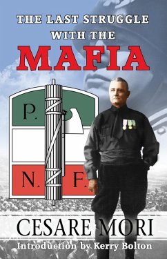The Last Struggle With The Mafia (eBook, ePUB) - Mori, Cesare