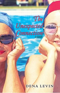 The Unexpected Connection (eBook, ePUB) - Levin, Dena