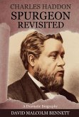 Charles Haddon Spurgeon Revisited (eBook, ePUB)