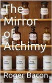 The Mirror of Alchimy (eBook, PDF)