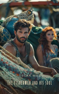 The Fisherman and his Soul (eBook, ePUB) - Wilde, Oscar