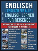 Englisch ( Englisch für Alle ) Englisch Lernen für Reisende (eBook, ePUB)