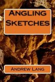 Angling Sketches (eBook, ePUB)