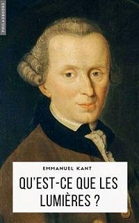 Qu’est-ce que les Lumières ? (eBook, ePUB) - Kant, Emmanuel