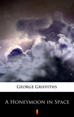 A Honeymoon in Space (eBook, ePUB) - Griffiths, George