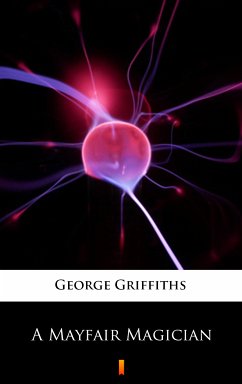 A Mayfair Magician (eBook, ePUB) - Griffiths, George