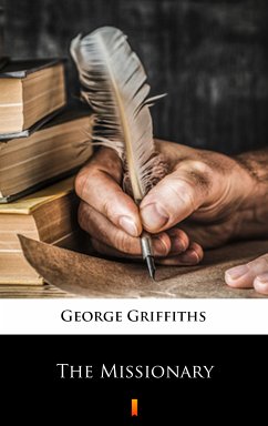 The Missionary (eBook, ePUB) - Griffiths, George