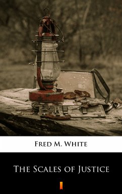 The Scales of Justice (eBook, ePUB) - White, Fred M.