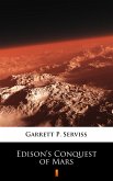 Edison's Conquest of Mars (eBook, ePUB)