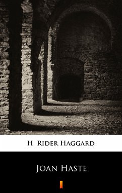 Joan Haste (eBook, ePUB) - Haggard, H. Rider