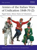 Armies of the Italian Wars of Unification 1848-70 (2) (eBook, PDF)