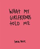 What My Girlfriends Told Me (eBook, ePUB)
