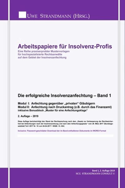 Die erfolgreiche Insolvenzanfechtung - Band 1 (eBook, ePUB) Die erfolgreiche Insolvenzanfechtung - Band 1 (eBook, ePUB)