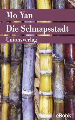 Die Schnapsstadt (eBook, ePUB) - Yan, Mo