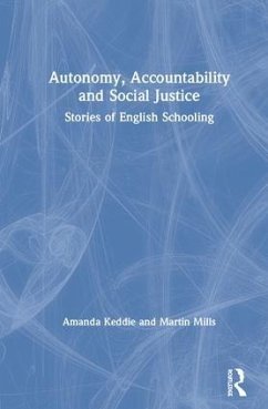 Autonomy, Accountability and Social Justice - Keddie, Amanda; Mills, Martin