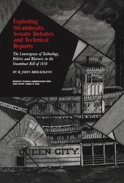 Exploding Steamboats, Senate Debates, and Technical Reports - Brockmann, R John