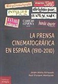 La prensa cinematográfica en España : 1910-2010