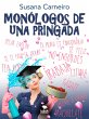 Monólogos de una pringada (eBook, ePUB) - Bild 1