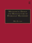 Mechanical Design and Manufacture of Hydraulic Machinery Mechanical Design and Manufacture of Hydraulic Machinery