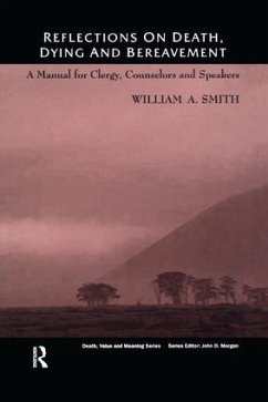 Reflections on Death, Dying and Bereavement - Smith, William A