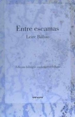 Entre escamas - Bilbao Barruetabeña, Leire