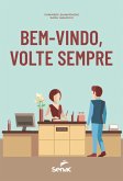 Bem-vindo, volte sempre (eBook, ePUB) Bem-vindo, volte sempre (eBook, ePUB)