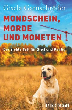 Mondschein, Morde und Moneten (eBook, ePUB) - Garnschröder, Gisela