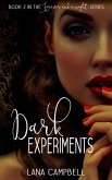 Dark Experiments (Forever and a Night, #2) (eBook, ePUB)