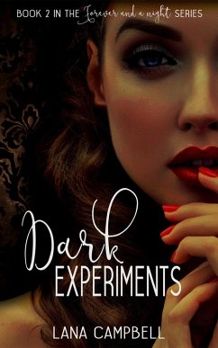 Dark Experiments (Forever and a Night, #2) (eBook, ePUB) - Campbell, Lana