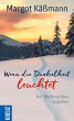 Wenn die Dunkelheit leuchtet (eBook,... - Bild 1