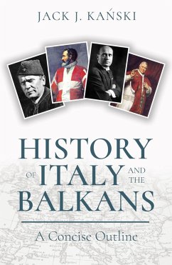 Cover History of Italy and the Balkans (eBook, ePUB)