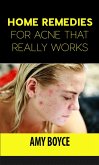 Home Remedies for Acne That Really Works (eBook, ePUB)