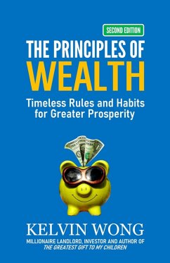 Cover The Principles of Wealth: Timeless Rules and Habits for Greater Prosperity (eBook, ePUB)