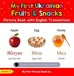 Cover My First Ukrainian Fruits & Snacks Picture Book with English Translations (Teach & Learn Basic Ukrainian words for Children, #3) (eBook, ePUB)