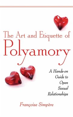 The Art and Etiquette of Polyamory (eBook, ePUB) - Simpère, Françoise
