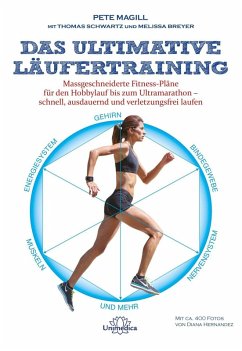 Das ultimative Läufertraining (eBook, ePUB) - Magill, Pete; Schwartz, Thomas; Breyer, Melissa