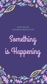 Something is Happening (eBook, ePUB)