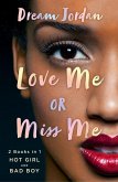 Love Me or Miss Me (eBook, ePUB)