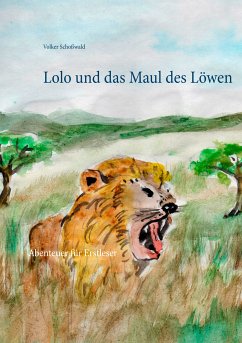 Lolo und das Maul des Löwen (eBook, ePUB) - Schoßwald, Volker