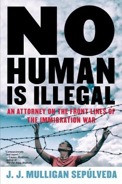 No Human Is Illegal (eBook, ePUB) - Sepulveda, J. J. Mulligan