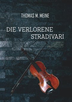 Die verlorene Stradivari (eBook, ePUB)